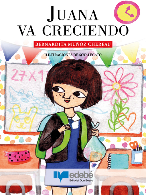 Title details for Juana va creciendo by Bernardita Muñoz Chereau - Available